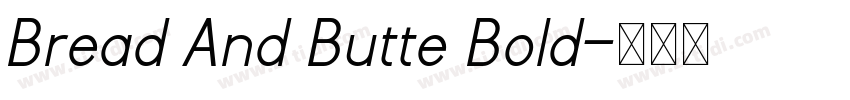 Bread And Butte Bold字体转换